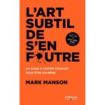 [:ar]l'art subtil de s'en f*utre Mark Manson_0[:]